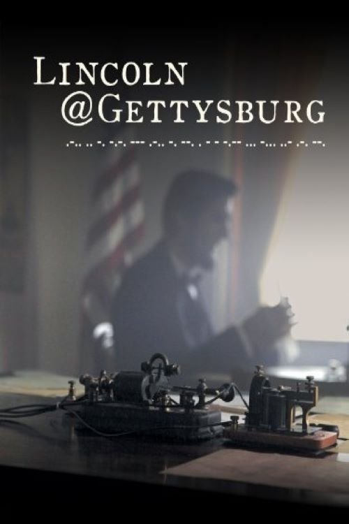 Постер Lincoln@Gettysburg